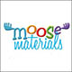 Moose Materials