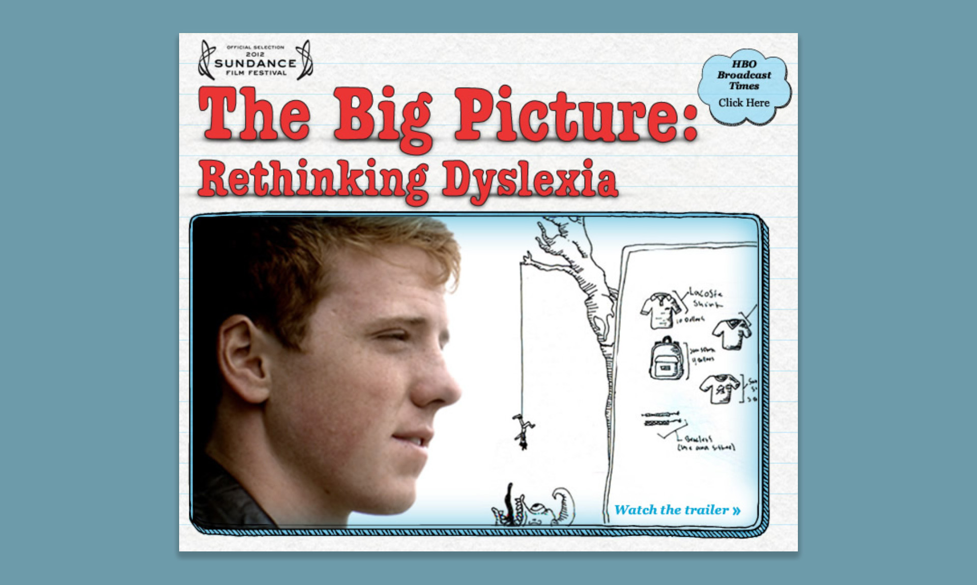 A promotional image for a film called The Big Picture: Rethinking Dyslexia. The Image shows a young man's face in profile, with a hand-drawn border and other hand-drawn elements.