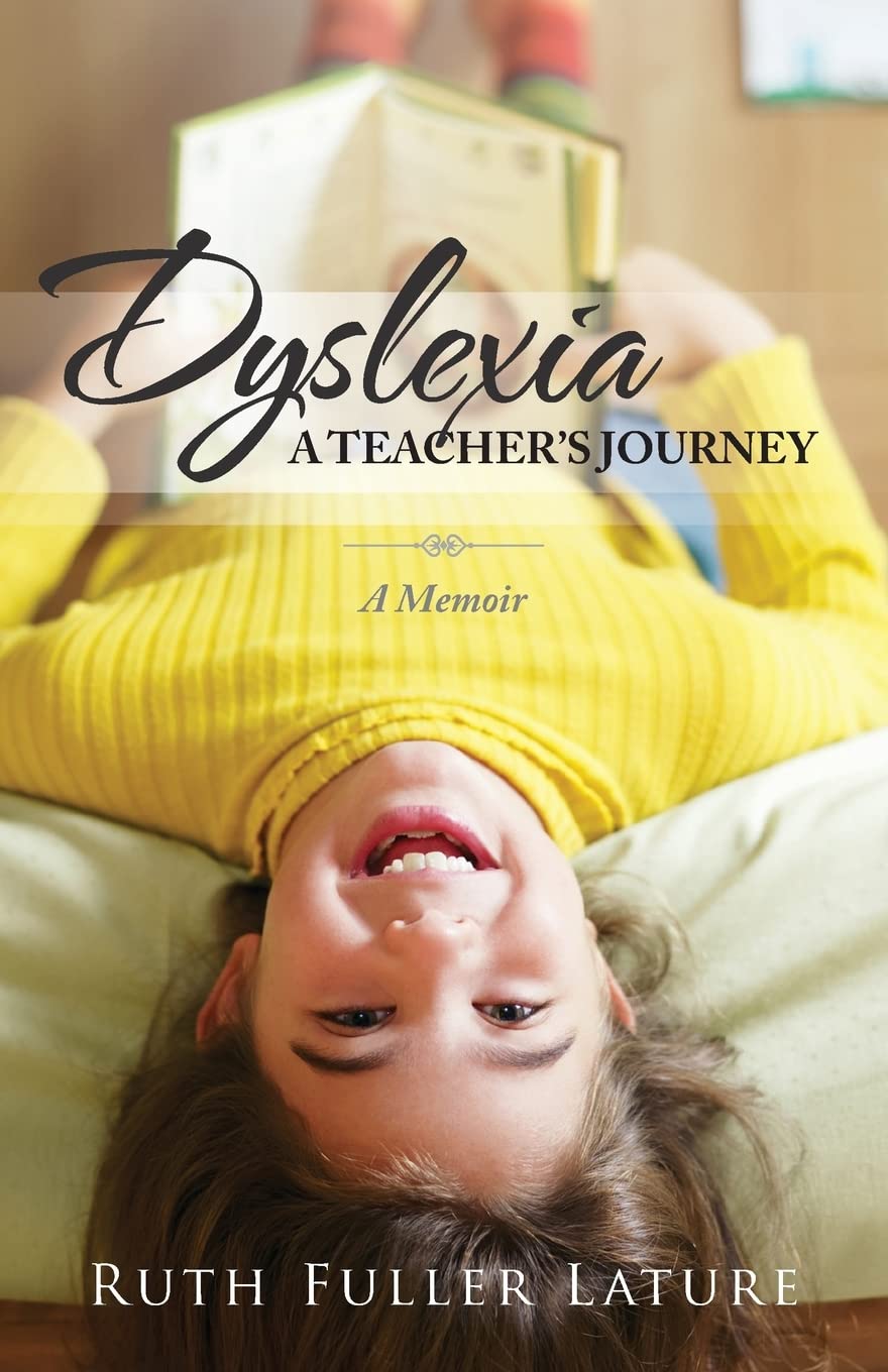 Dyslexia: A Teacher's Journey book cover