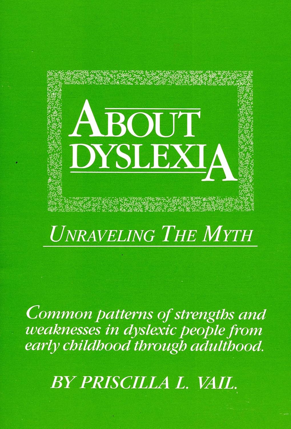 About Dyslexia: Unraveling the Myth book cover